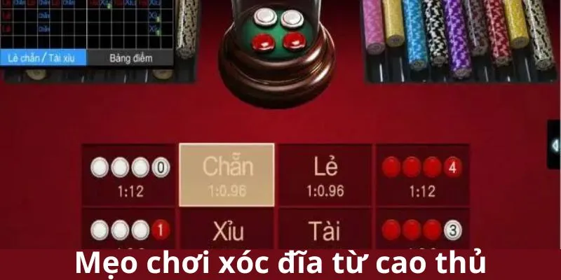 Mẹo chơi xóc đĩa từ cao thủ